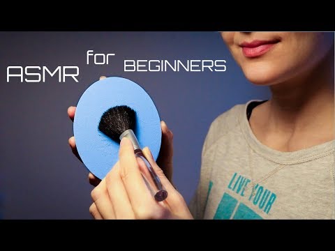 ASMR for Beginners & First Time Tinglers