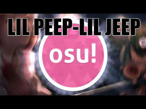 Osu!Lil Peep-lil jeep