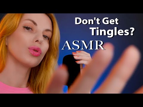 ASMR Don't Get Tingles?
