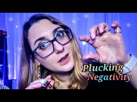 Plucking ALL the Negative Energy from 2021 ASMR (Focus on me Simple Instructions) pt.1