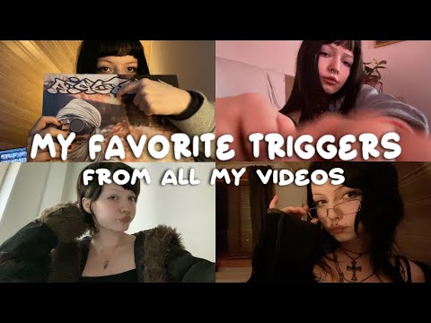 My favorite triggers from all my videos (ASMR)