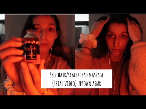 Hair/Scalp Massage with Oil - Trial Video | Uptown ASMR