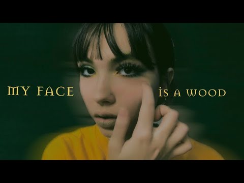 ASMR 🌳🪵 my face is a wood 🪵🌳
