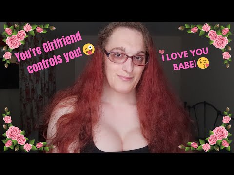ASMR | Crazy Controlling Girlfriend!