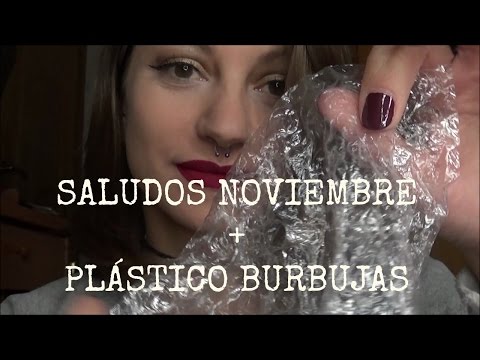 ASMR Saludos Noviembre y plástico de burbujas