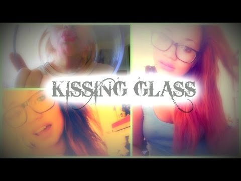 ASMR #6: Kissing Glass