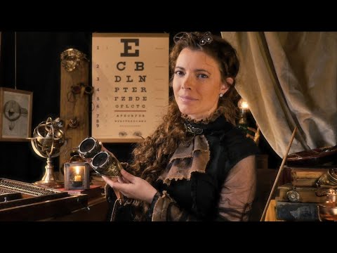 The Steampunk Optometrist | Lens Test & Goggles Fitting | ASMR Roleplay (eye exam, soft spoken)