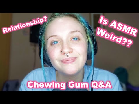 ASMR Q&A With Gum Chewing Wet Sounds