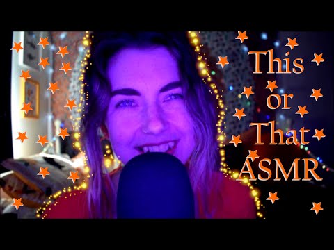 ASMR: Asking You 'This or That' Questions (ear-to-ear)
