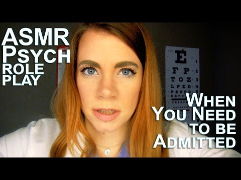 ASMR Psychologist Role Play - When You Need to be Admitted