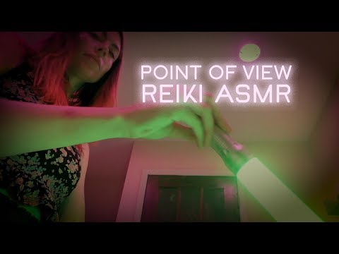 Point of View Reiki ASMR, Energy Cleansing and Balancing