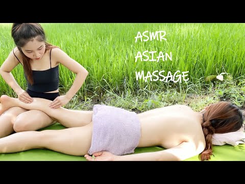[ASMR ASIAN MASSAGE][No-ad]  Massage in Mother Nature. (4 / 4)