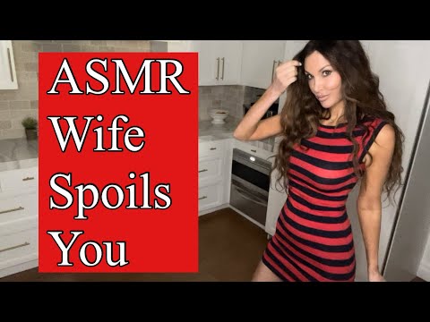 ASMR/ Wife Spoils You