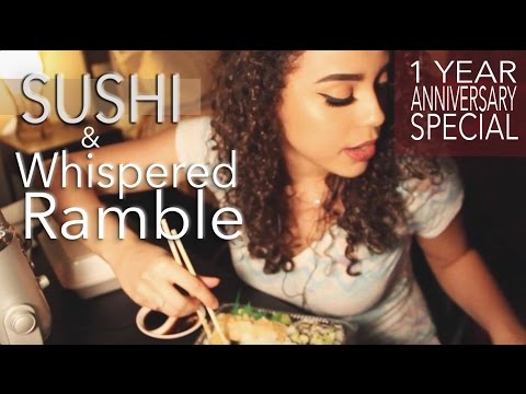 1 YEAR ANNIVERSARY | ASMR SPECIAL | Sushi and Whispered Ramble