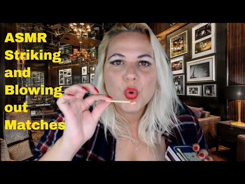 ASMR Striking Matches and Blowing out [Requested]