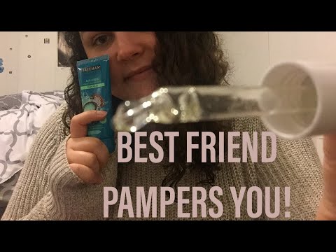 ASMR- Best Friend Pampers  You! 💛 (personal attention)