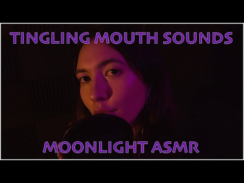 Moonlight🌝 ASMR - My First Mouth Sounds Video - Ear Licking and Other Tingling Sensations