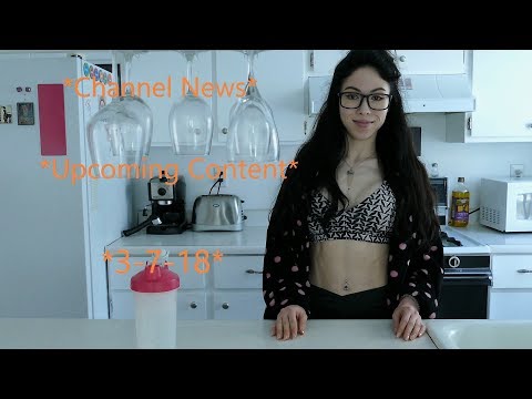 Channel News  *3-7-18* Upcoming Content