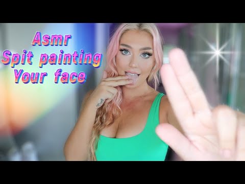 ASMR SPIT PAINTING YOUR FACE INTO THE.......(mouth sounds galore)