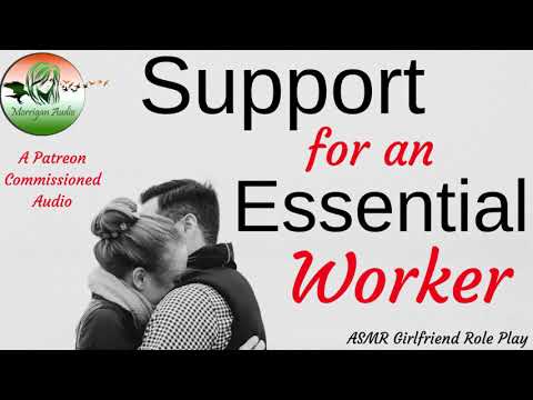 ASMR Girlfriend Roleplay: Support for an Essential Worker