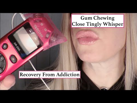 ASMR Gum Chewing Close Tingly Whisper | Recovery