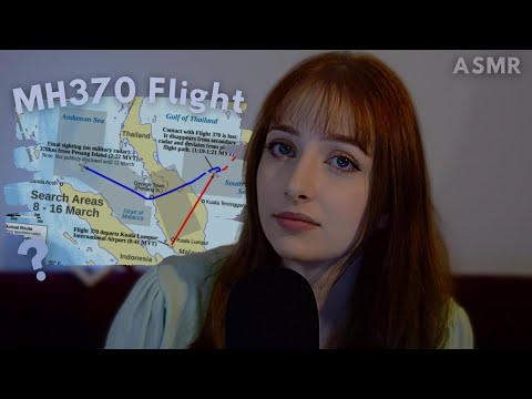 ASMR | The Mystery of the MH370 Flight [Patreon-exclusive 2023.10]