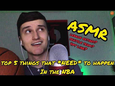 Top 5 Things That *NEED* To Happen In The NBA In The Next 5 Years 🏀 (ASMR)