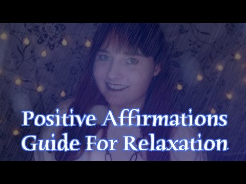 Positive Affirmations Guide For Relaxation (Whisper With Rain Sounds)