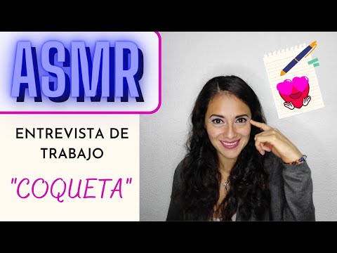 ASMR | ROLEPLAY una ENTREVISTA de TRABAJO... Muy Coqueta | ASMR en Español