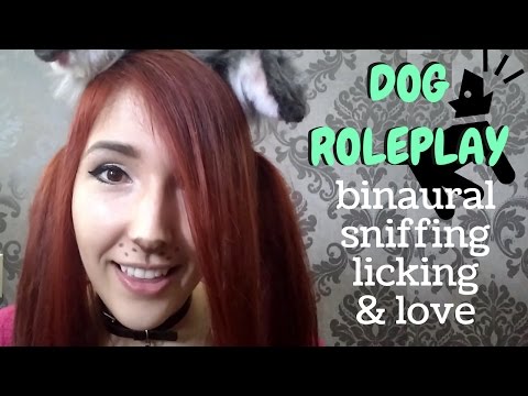 RUFF ASMR - DOG ROLEPLAY ~ Binaural Sniffing & Licking Sounds! ~