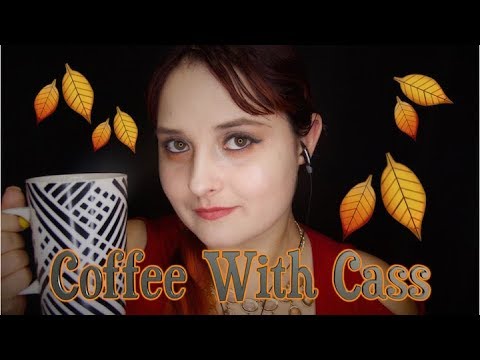 October Chat 🍂☕🎃  Coffee With Cass [Whispered]