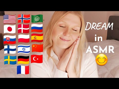 ASMR 'Dream' in Your Language!🥰 FR, ES, RUS, ARA, DE, TR, FI, SWE, POL, NOR, SK + !
