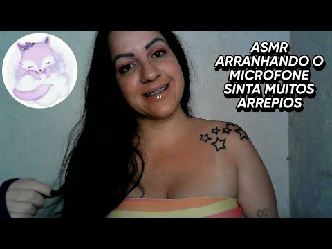 ASMR-ARRANHANDO O MICROFONE ARREPIOS GARANTIDOS #asmr #rumo3k #arrepios #asmr_brasil