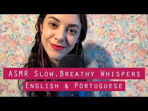 ASMR | Slow, Breathy Whispers and Trigger Words (English & Portuguese)