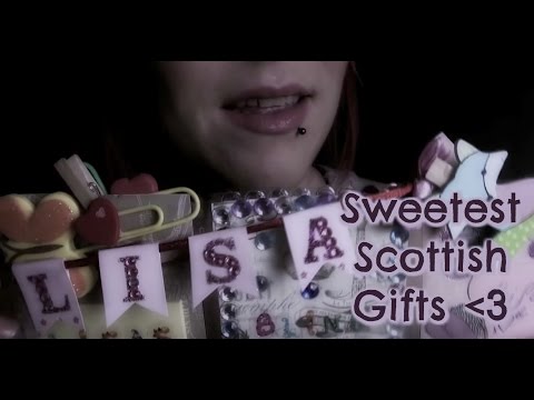 ☆★ASMR★☆ Sweetest Scottish Gifts