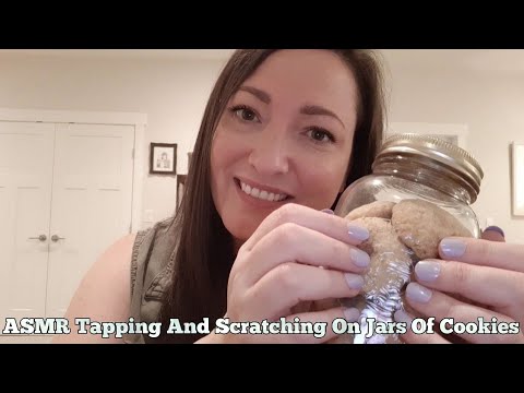 ASMR Tapping And Scratching On Jars Of Cookies(Whispered) Lo-fi