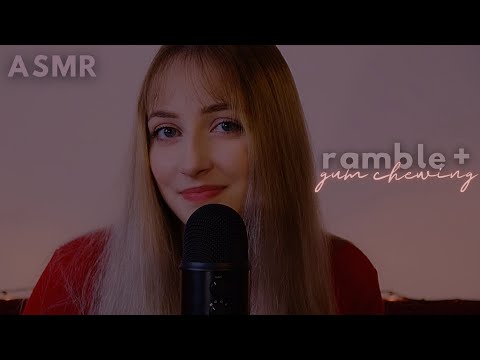 ASMR | Whispered Ramble With Gum Chewing