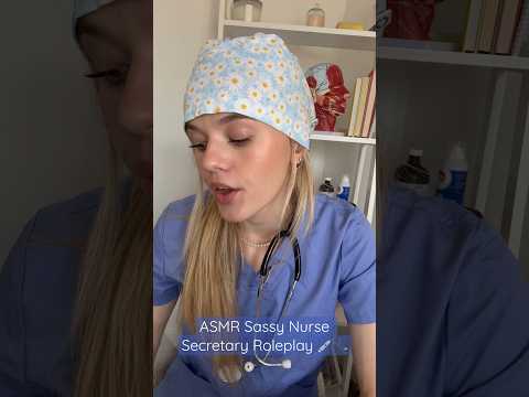 ASMR Preview: Sassy Nurse Secretary Roleplay 🩺🧬💉
