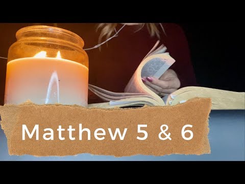 Whispering the Bible | Matthew 5 & 6 | ASMR Scripture Reading