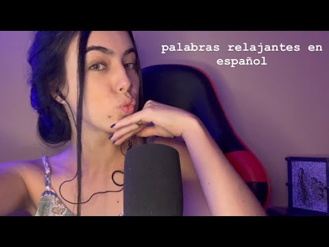 ASMR- SUSSURRANDO PALAVRAS RELAXANTES (em espanhol)