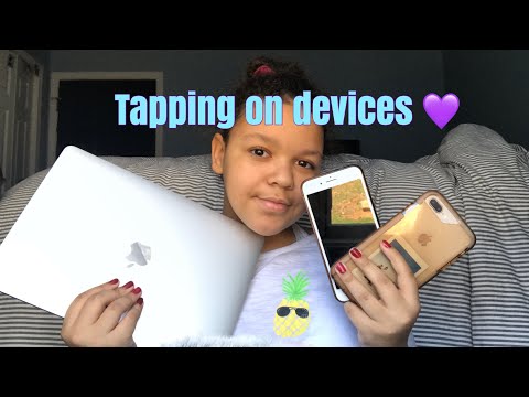 ASMR- tapping on devices