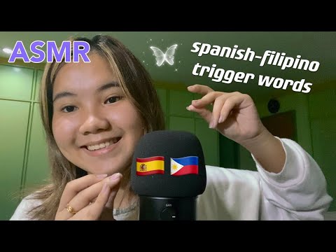 ASMR | spanish-filipino trigger words 🇪🇸🇵🇭