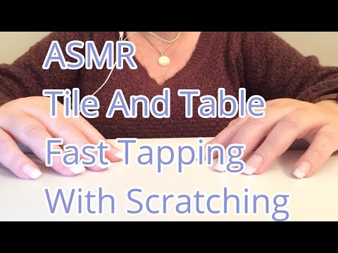 ASMR Tile And Table Fast Tapping With Scratching(No Talking)