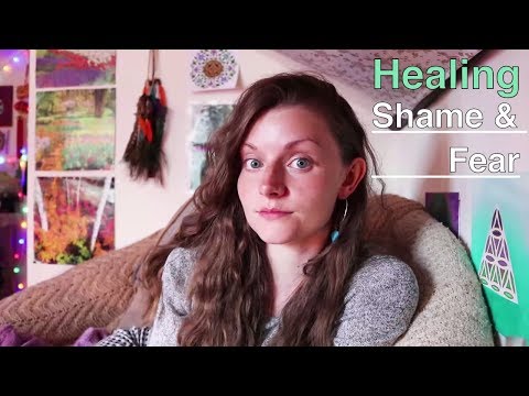 Healing Shame & Fear 🔼