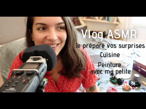 ASMR Vlog 1/2 * Vos futures surprises + Cuisine + Peinture avec ma petite * 18/09