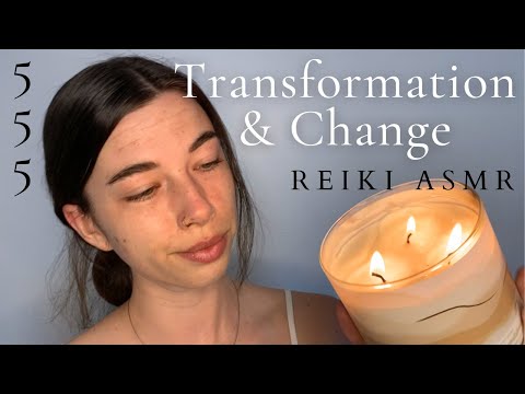 Reiki ASMR ~ Transformation | Transition | Change | 555
