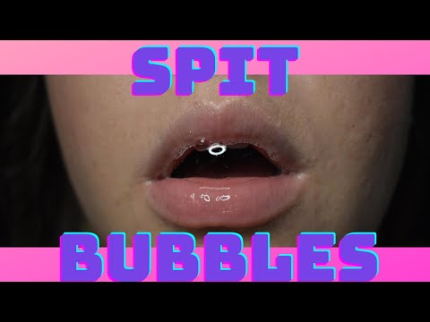 ASMR || Spit Bubbles + Mouth Sounds