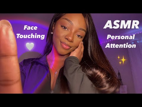 ASMR | Sweet Personal Attention 🤍 (Face Touching)
