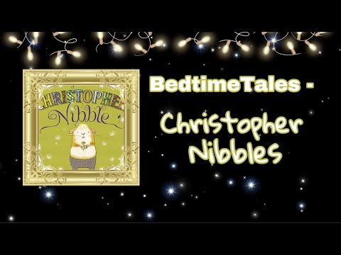 ASMR | BedtimeTales ~ Christopher Nibbles