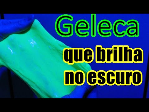 DIY: GELECA/SLIME QUE BRILHA NO ESCURO!